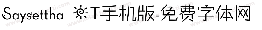 Saysettha OT手机版字体转换